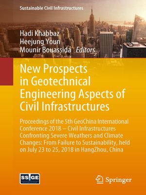 cover image of New Prospects in Geotechnical Engineering Aspects of Civil Infrastructures